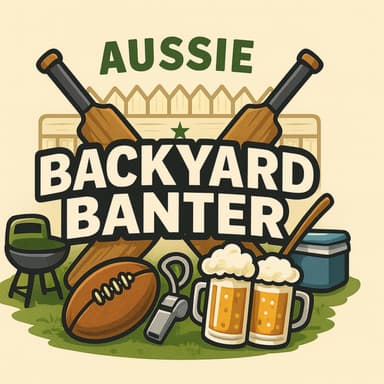 Aussie Backyard Banter